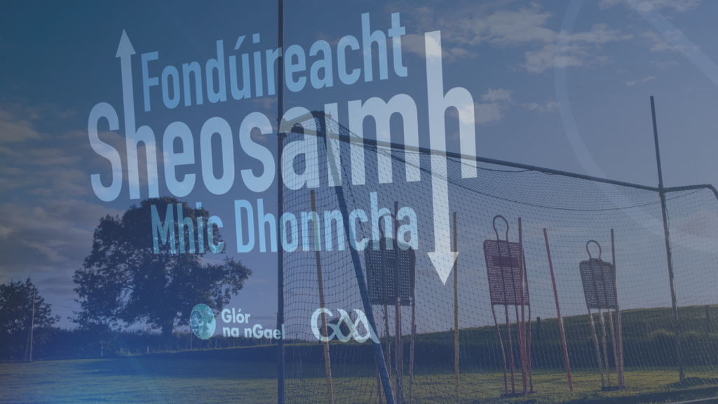23,820 Euro investment in clubs through the Joe McDonagh Grant. Fondúireacht Sheosaimh Mhic Dhonncha ag dul ó neart go neart.